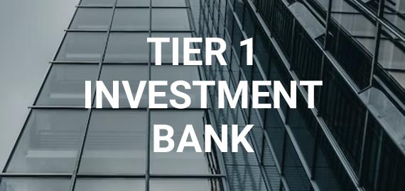 Tier 1 Investment Bank over an image of a modern looking office building