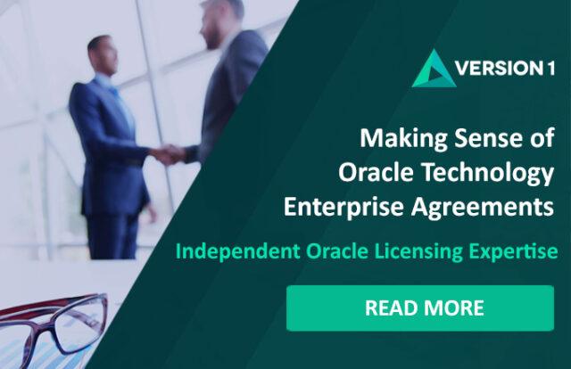 Making Sense of Oracle Technology Enterprise Agreements