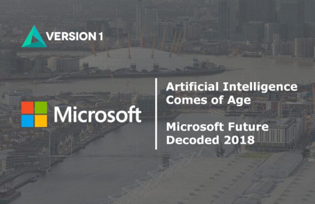 Artificial Intelligence Comes of Age – Microsoft Future Decoded 2018