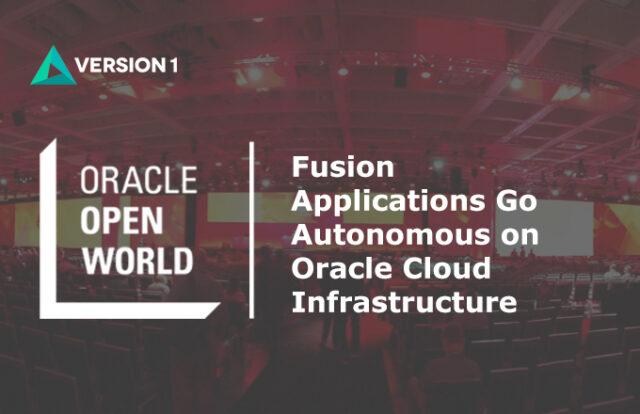 OpenWorld: Fusion Applications Go Autonomous on Oracle Cloud